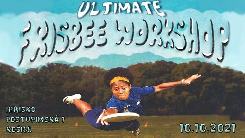 Ultimate Frisbee Workshop 10.10.2021 Košice